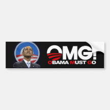 OMG! Obama Must Go Bumper Sticker
