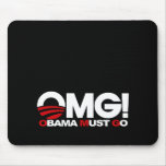OMG! Obama Must Go Mousepad