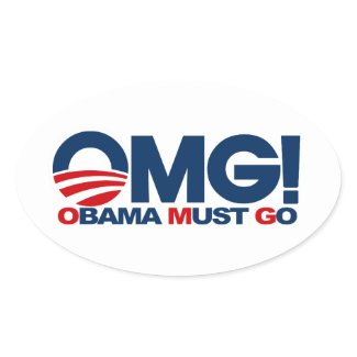 OMG! Obama Must Go sticker