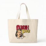 OMG STFU TOTE BAG