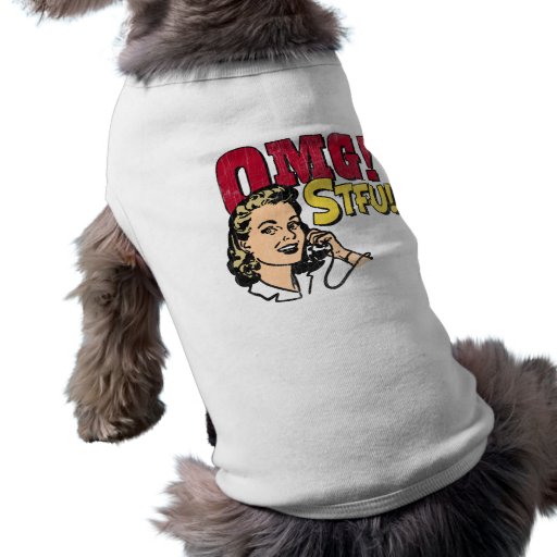 OMG STFU DOG CLOTHES