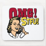 OMG STFU MOUSE PADS