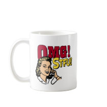 OMG STFU COFFEE MUGS