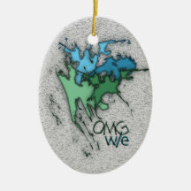 OMG! w/e Christmas Ornament