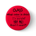 OMG, What color is this?, It's purple!, YAY ME!... buttons