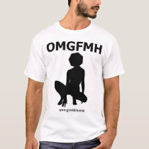 OMGFMH t-shirts by gremkin OMGFMH t-shirts