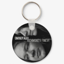 OminOtagO (Richmond's Finest) Keychain