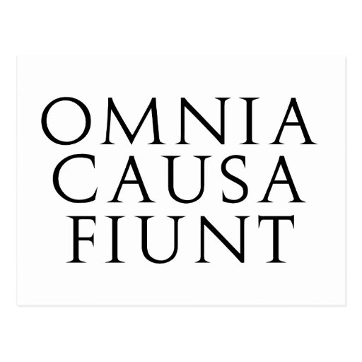 Omnia Causa Fiunt Post Cards