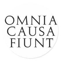 Omnia Causa Fiunt stickers