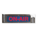 On-Air Light Bumper Sticker bumper stickers