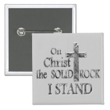 On Christ the Solid Rock I STAND Button