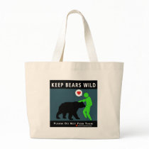 (on front) Keep Bears Wild Bags
