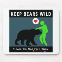 (on front) Keep Bears Wild Mousepad
