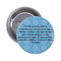 On life's journey faith is nourishment, virtuous.. button