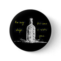 On my ship... the rum is never gone pins