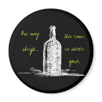 On my ship... the rum is never gone refrigerator magnet