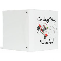 "On My Way To School"  Binder for School