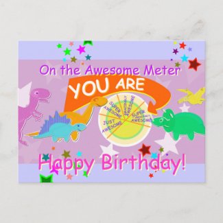 On the Awesome Meter You are Super Amazingly Awesome Birthday Postcard