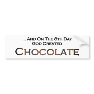 On The Eighth Day God Created Chocolate