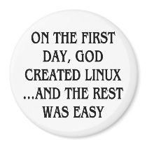 On the first day, God created Linux...and the rest magnets