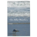 "On the Water" ~12 months of ocean views Calendars