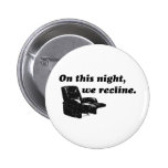 On this night, we recline. pin