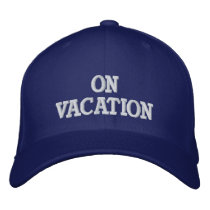 On Vacation Embroidered Cap Embroidered Baseball Cap