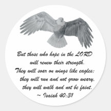 On wings like Eagles - Is 40:31 Round Stickers