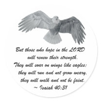 On wings like Eagles - Is 40:31 Round Stickers