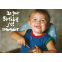 On Your Birthday Just Remember. . . card
