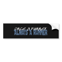 Once a Runner Bumper Stickers