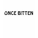 ONCE BITTEN t-shirts by Front2Back ONCE BITTEN t-shirts
