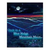 Once in a Blue Ridge Mountain Moon posters by waterfalljaycom Once in a Blue Ridge Mountain Moon posters