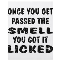 Once You Get Passed The Smell You Got It Licked flyers by WhiteTiger_LLC Once You Get Passed The Smell You Got It Licked flyers