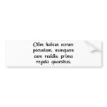 Once you have their money, you never give it...... bumper sticker