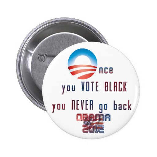 Once you VOTE BLACK, you never go back! Pin