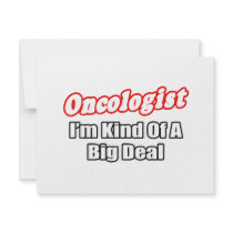 Oncologist...Big Deal Invite