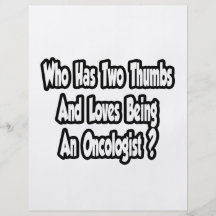 Oncologist Joke...Two Thumbs Personalized Flyer