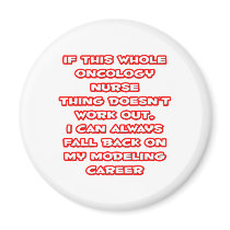 Oncology Nurse Humor ... Modeling Career magnets