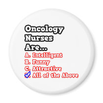 Oncology Nurse Quiz...Joke magnets
