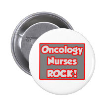 Oncology Nurses Rock! Pinback Buttons