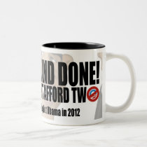 "One and Done!" Nobama Obama Coffee Mug mugs