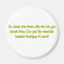 One Bad Grandpop Refrigerator Magnet