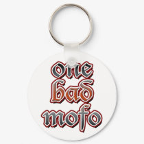 One Bad Mofo keychains by thamagikal1 One Bad Mofo keychains