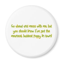 One Bad Poppy magnets by MyGrandparentsRock One Bad Poppy magnets