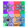 One Bad Snowflake! Poster print