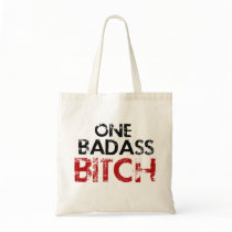 One Badass Bitch Tote Bags
