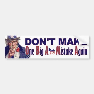One Big A** Mistake Again - Anti Obama Bumper Stickers