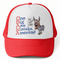 One Big Ass Mistake America Anti Obama Gear hats by YesPoliticsSuck One Big Ass Mistake America Anti Obama Gear hats