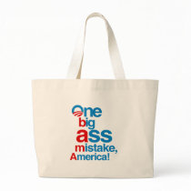 One big ass mistake, America - Canvas Bag
